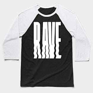 rave wavy logo Baseball T-Shirt